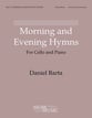 Morning and Evening Hymns Cello and Piano P.O.D. cover